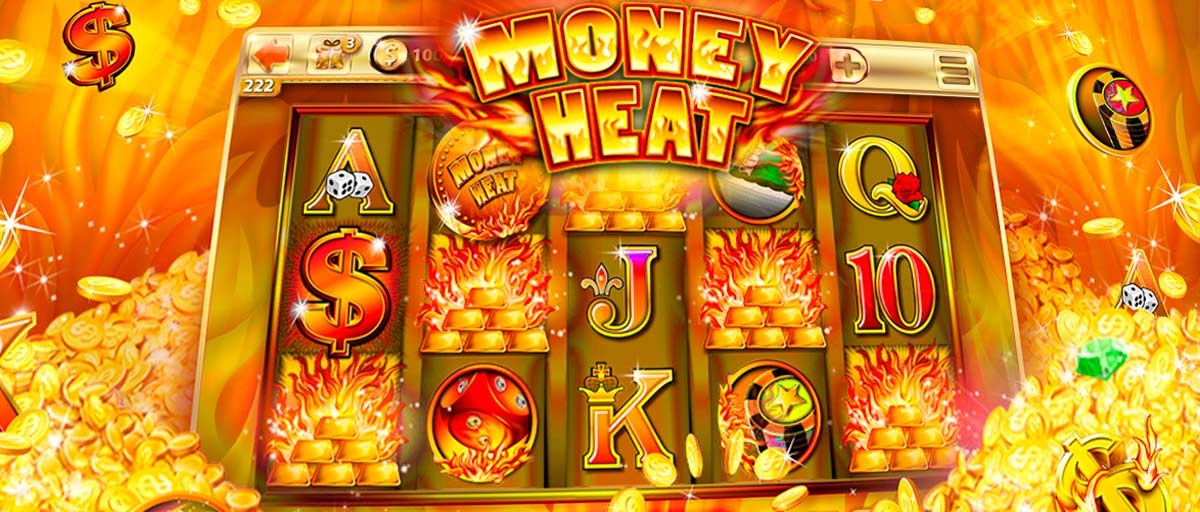 Slot money heat